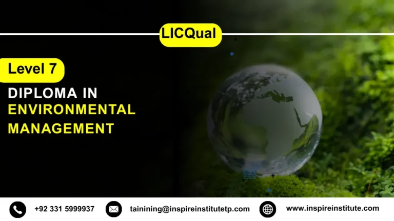 LICQual Level 7 Diploma in Environmental Management