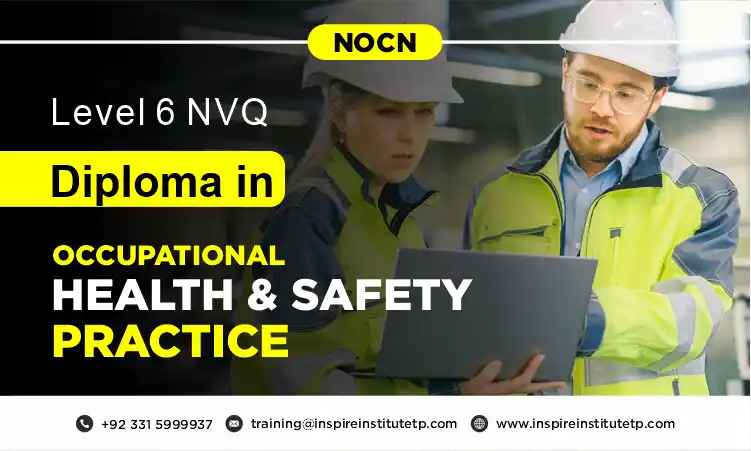 NOCN Level 6 NVQ Diploma in Occupational Health and Safety Practice