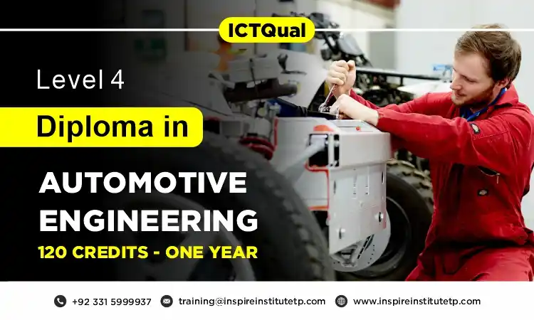 ICTQual Level 4 Diploma in Automotive Engineering 120 Credits – One Year