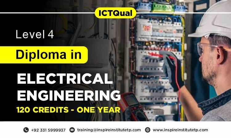 ICTQual Level 4 Diploma in Electrical Engineering 120 Credits – One Year