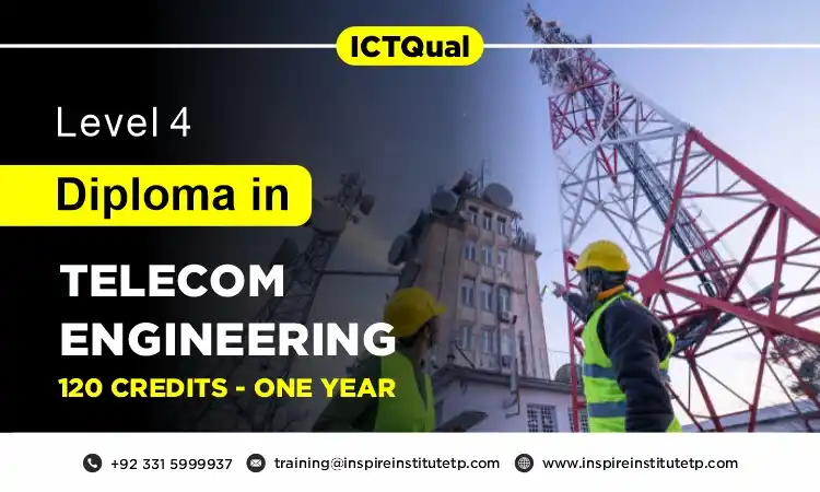 ICTQual Level 4 Diploma in Telecom Engineering 120 Credits – One Year