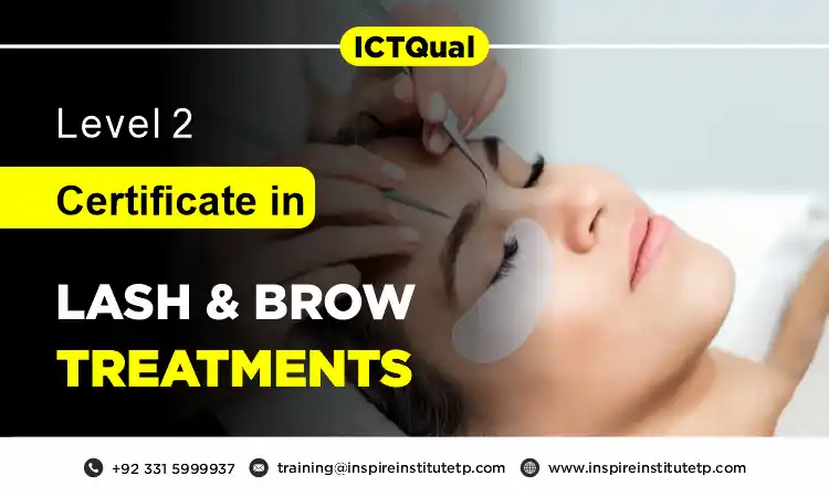 ICTQual Level 2 Certificate in Lash and Brow Treatments