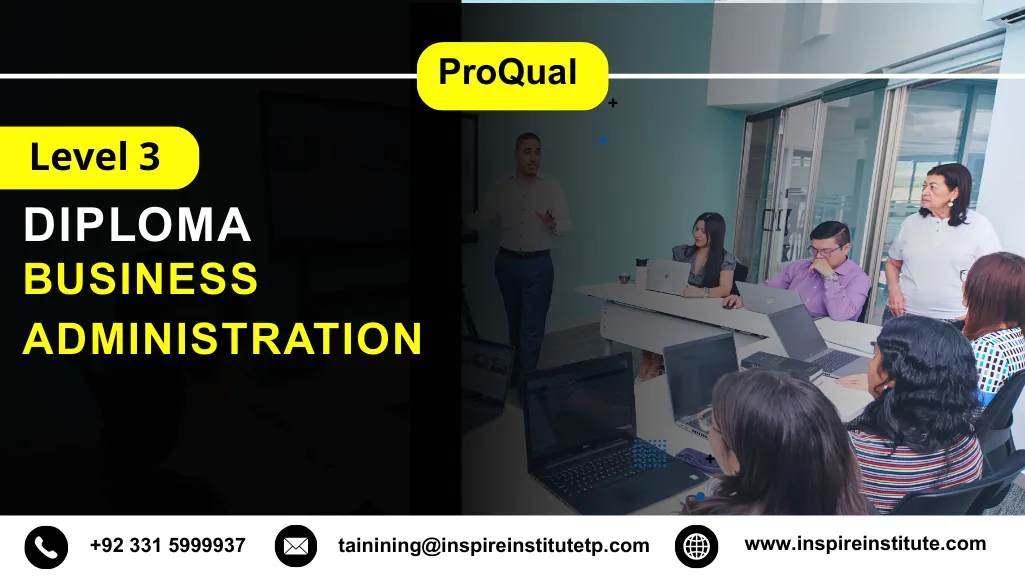 ProQual Level 3 Diploma in Business Administration