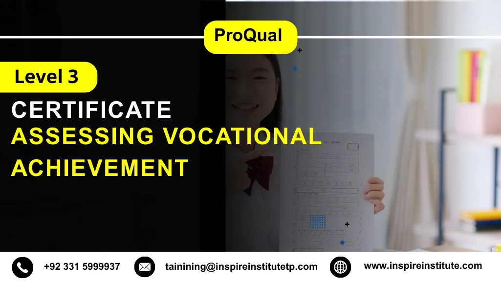 ProQual Level 3 Certificate in Assessing Vocational Achievement