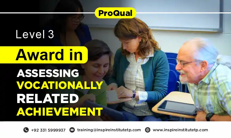 ProQual Level 3 Award in Assessing Vocationally Related Achievement