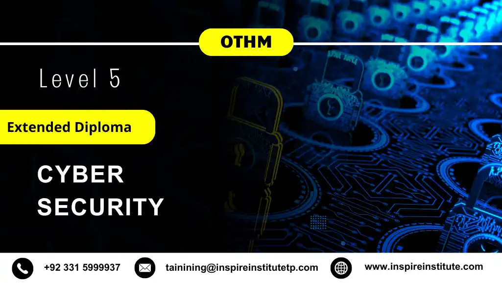 OTHM Level 5 Extended Diploma in Cyber Security