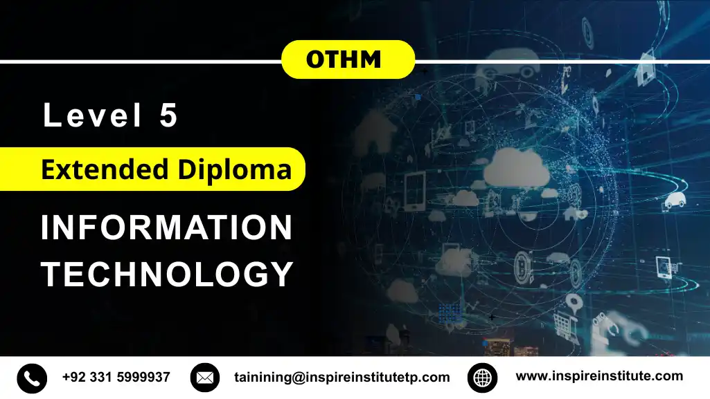 OTHM Level 5 Extended Diploma in Information Technology