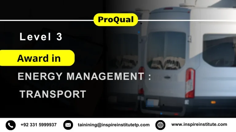 ProQual Level 3 Award in Energy Management : Transport