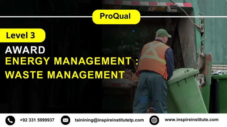 ProQual Level 3 Award in Energy Management : Waste Management
