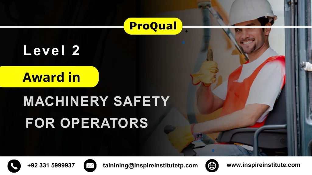 Proqual Level 2 Award in Machinery Safety for Operators