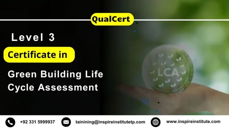 QualCert Level 3 Certificate in Green Building Life Cycle Assessment