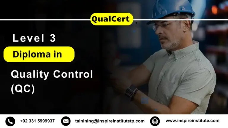 QualCert Level 3 Diploma in Quality Control (QC)
