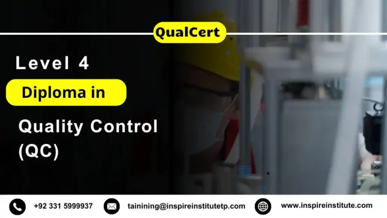 QualCert Level 4 Diploma in Quality Control (QC)