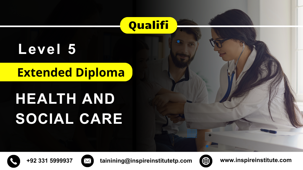 Qualifi Level 5 Extended Diploma in Health and Social Care
