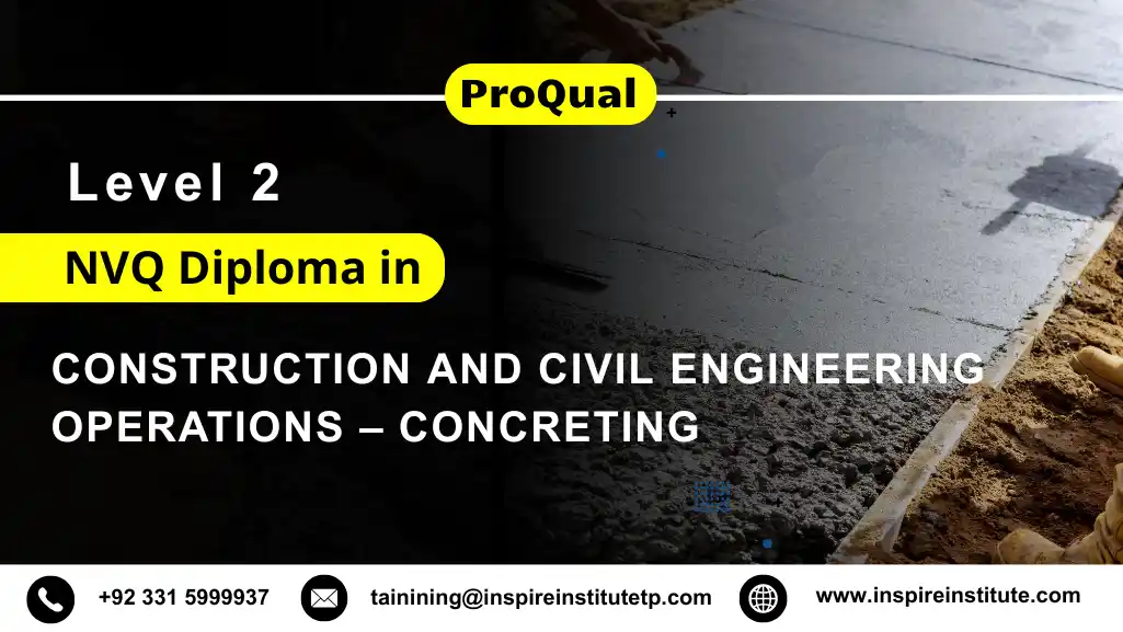 ProQual Level 2 NVQ Diploma in Construction and Civil Engineering Operations (Construction)-Concreting