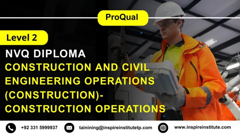ProQual Level 2 NVQ Diploma in Construction and Civil Engineering Operations (Construction)-Construction Operations