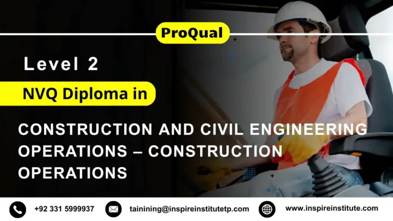 ProQual Level 2 NVQ Diploma in Construction and Civil Engineering Operations (Construction)-Construction Operations