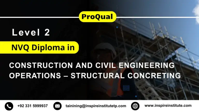 ProQual Level 2 NVQ Diploma in Construction and Civil Engineering Operations (Construction)-Structural Concreting