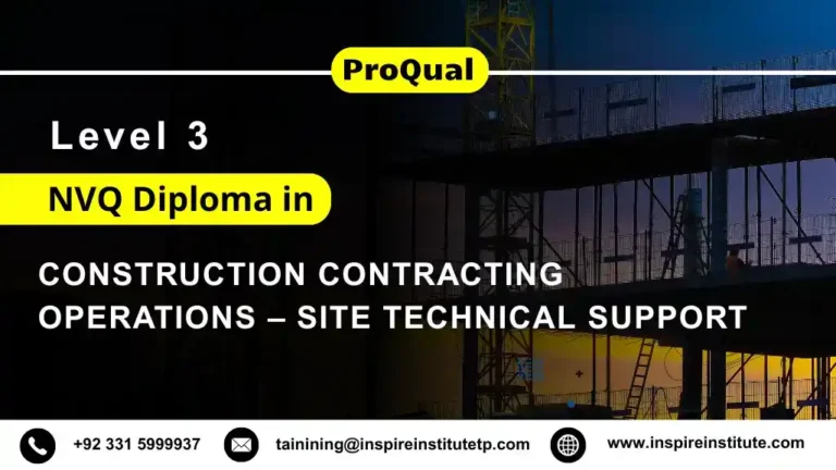 ProQual Level 3 NVQ Diploma in Construction Contracting Operations – Site Technical Support (1)