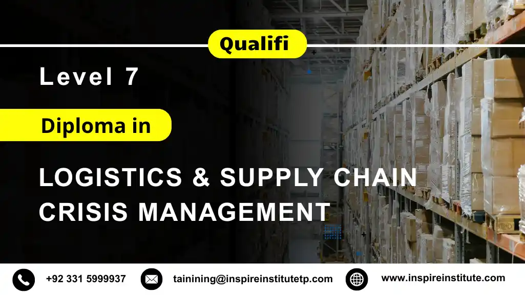 Qualifi Level 7 Diploma in Logistics and Supply Chain Crisis Management