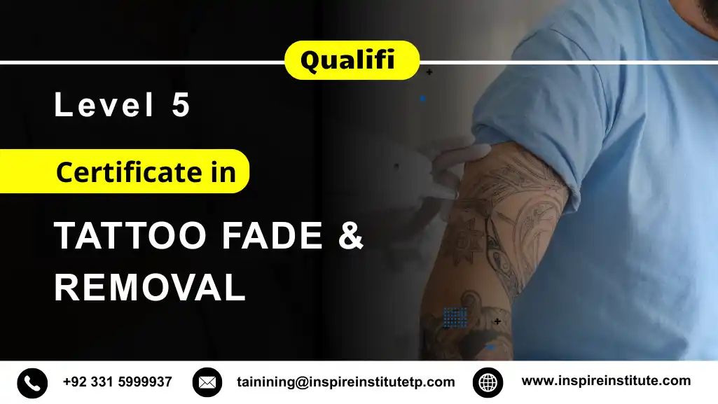 Qualifi Level 5 Certificate in Tattoo Fade and Removal