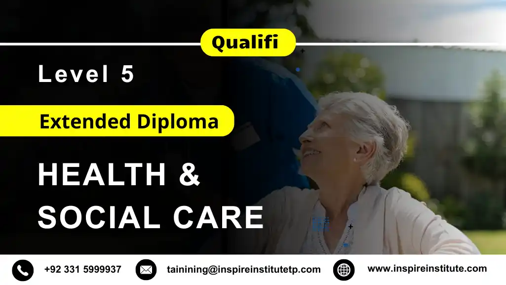 Qualifi Level 5 Extended Diploma in Health and Social Care