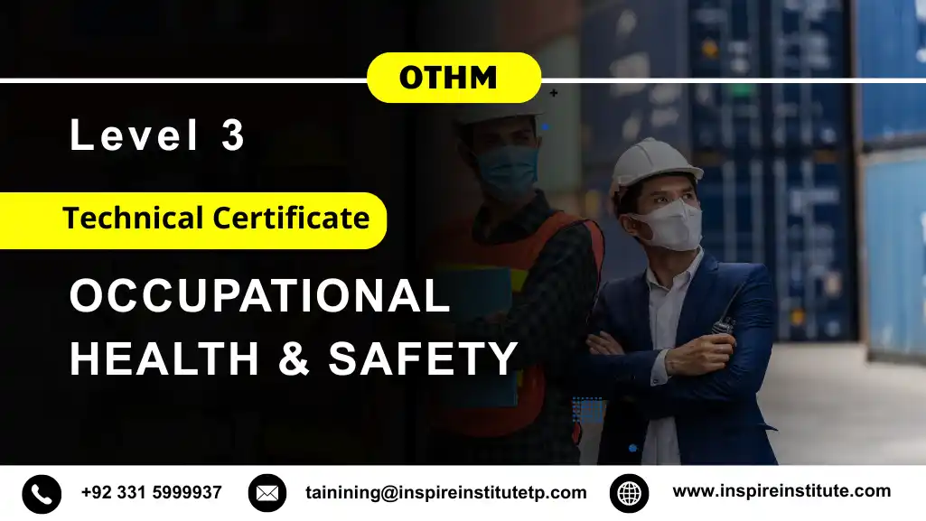 OTHM Level 3 Technical Certificate in Occupational Health and Safety