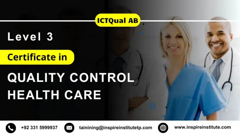 ICTQual AB Level 3 Certificate in Quality Control Health Care