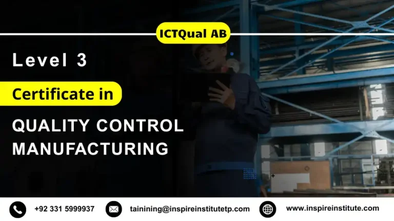 ICTQual AB Level 3 Certificate in Quality Control Manufacturing