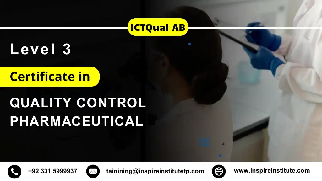 ICTQual AB Level 3 Certificate in Quality Control Pharmaceutical