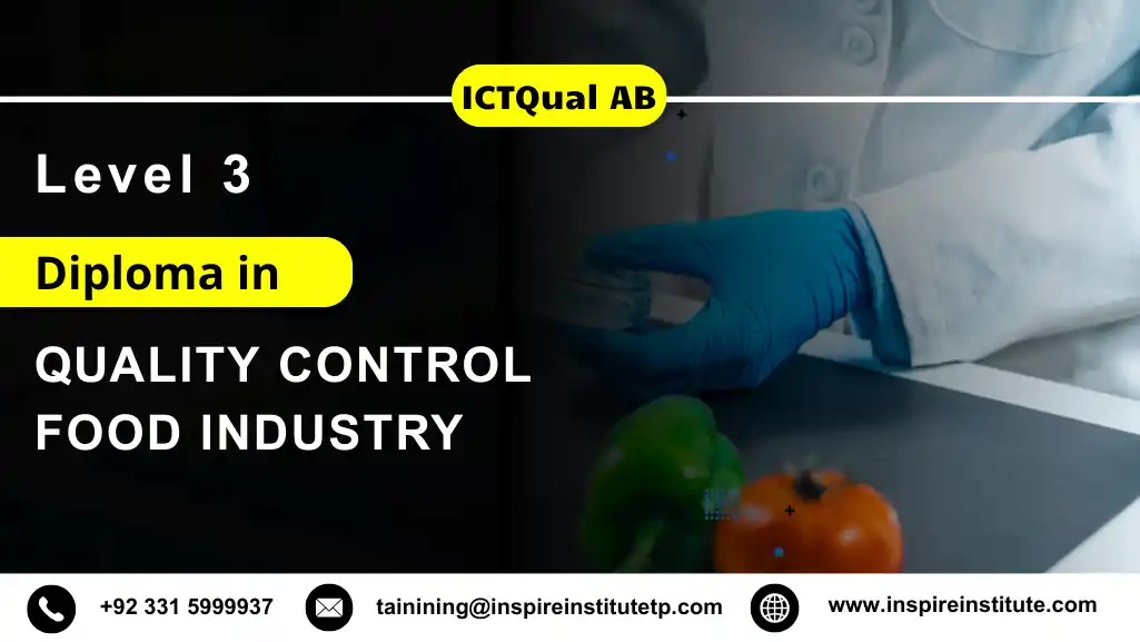 ICTQual AB Level 3 Diploma in Quality Control Food Industry