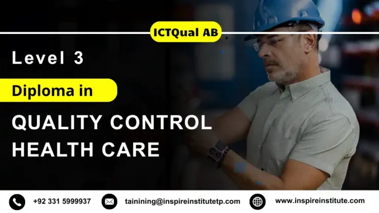 ICTQual AB Level 3 Diploma in Quality Control Health Care