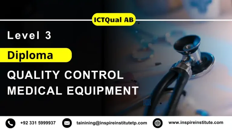 ICTQual AB Level 3 Diploma in Quality Control Medical Equipment