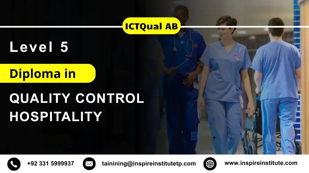 ICTQual AB Level 5 Diploma in Quality Control Hospitality