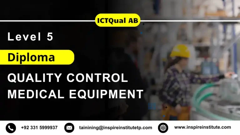ICTQual AB Level 5 Diploma in Quality Control Medical Equipment