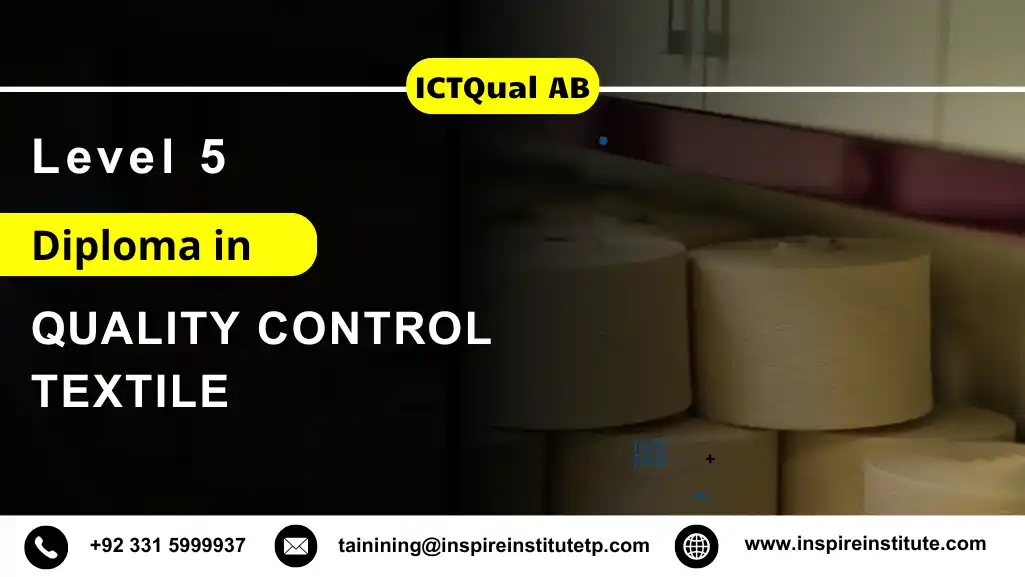 ICTQual AB Level 5 Diploma in Quality Control Textile