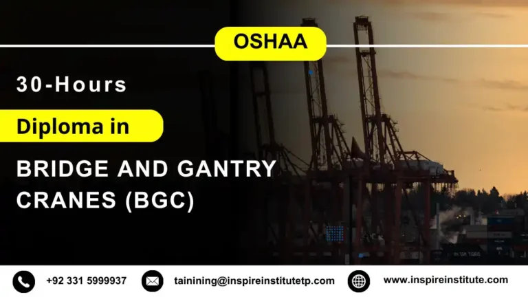 OSHAA 30-Hours Diploma in Bridge and Gantry Cranes (BGC)