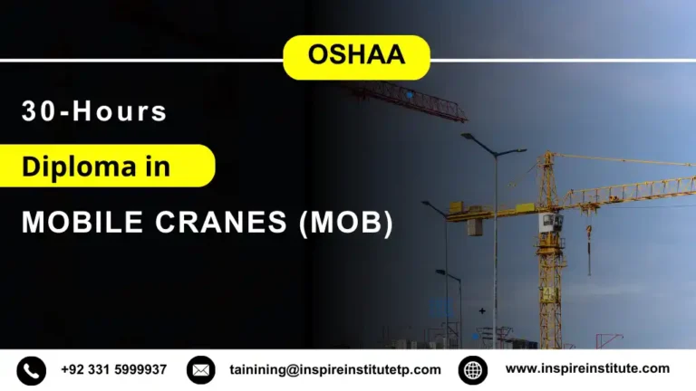 OSHAA 30-Hours Diploma in Mobile Cranes (MOB)