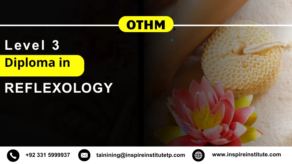 OTHM Level 3 Diploma In Reflexology