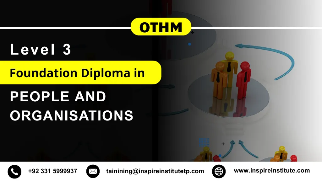 OTHM Level 3 Foundation Diploma in People and Organisations