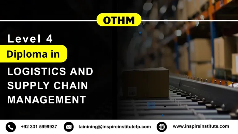OTHM Level 4 Diploma in Logistics and Supply Chain Management
