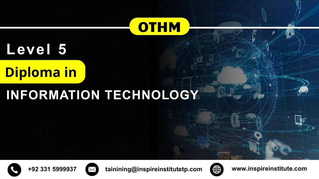 OTHM Level 5 Diploma in Diploma in Information Technology