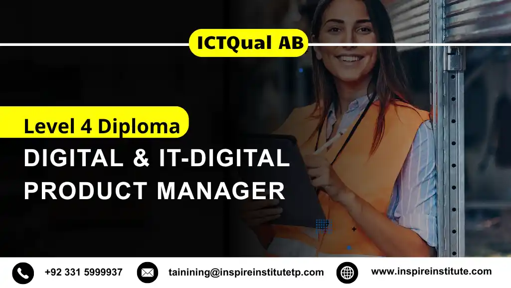 ICTQual AB Level 4 Diploma in Digital & IT-Digital Product Manager