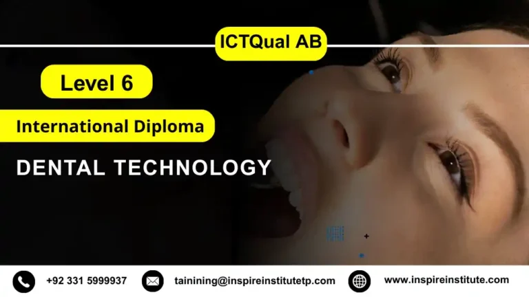 ICTQual AB Level 6 International Diploma in Dental Technology