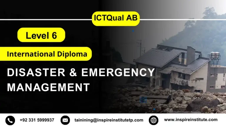 ICTQual AB Level 6 International Diploma in Disaster & Emergency Management