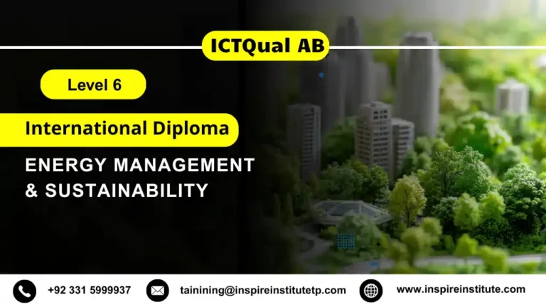 ICTQual AB Level 6 International Diploma in Energy Management & Sustainability