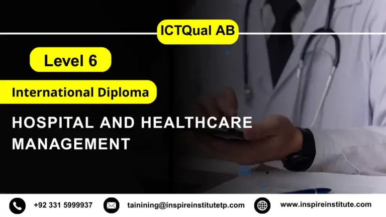 ICTQual AB Level 6 International Diploma in Hospital and Healthcare Management
