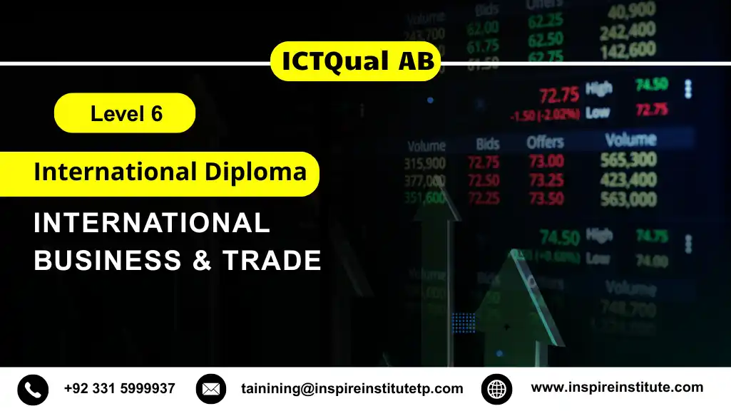 ICTQual AB Level 6 International Diploma in International Business & Trade