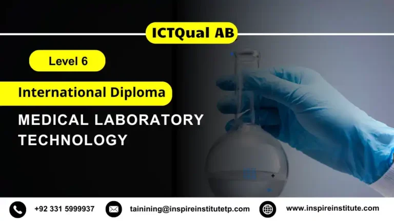 ICTQual AB Level 6 International Diploma in Medical Laboratory Technology