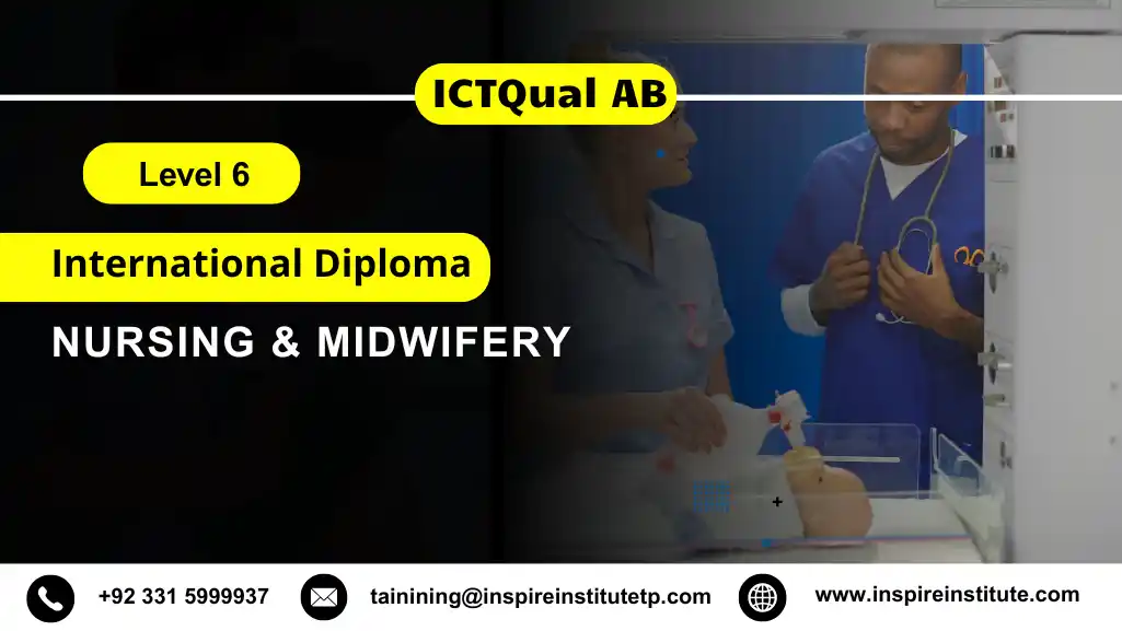 ICTQual AB Level 6 International Diploma in Nursing & Midwifery